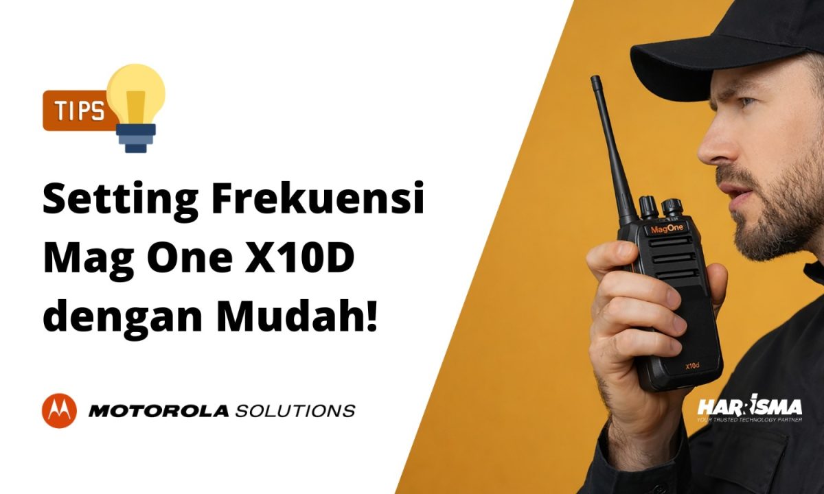 Setting Frekuensi Mag One X10D Digital dengan Mudah